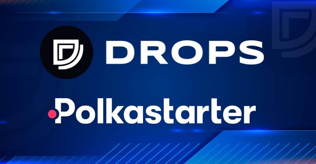 Drops ($DOP) Whitelist für Polkastarter IDO ist jetzt OPEN!